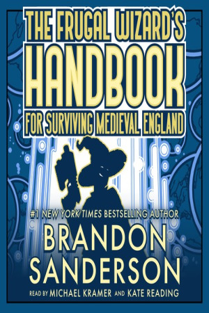 The Frugal Wizard's Handbook for Surviving Medieval England