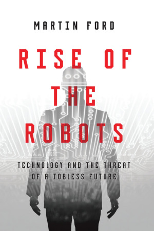 Rise of the Robots