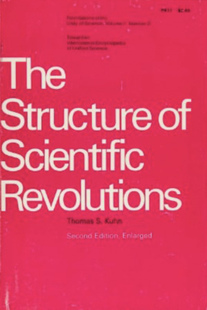 The Structure of Scientific Revolutions