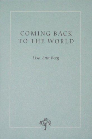 Coming Back to the World