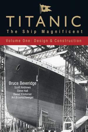 Titanic: The Ship Magnificent, Volume One