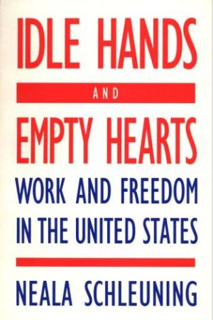 Idle Hands and Empty Hearts