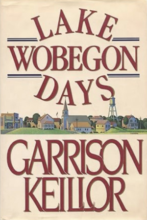Lake Wobegon Days
