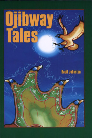 Ojibway Tales