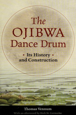 The Ojibwa Dance Drum