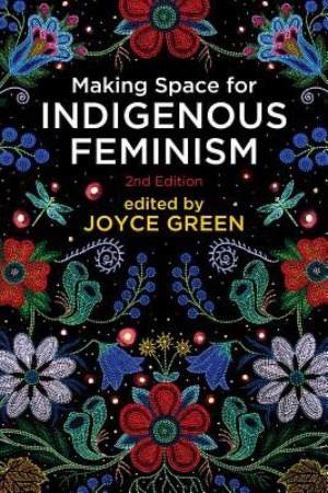 Making Space for Indigenous Feminism