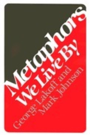 Metaphors We Live By