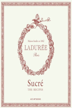 Ladurée: Sucré