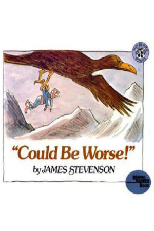 "Could Be Worse!"