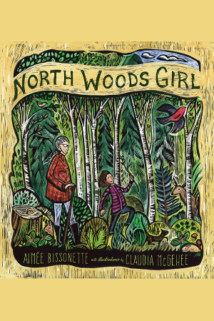 North Woods Girl